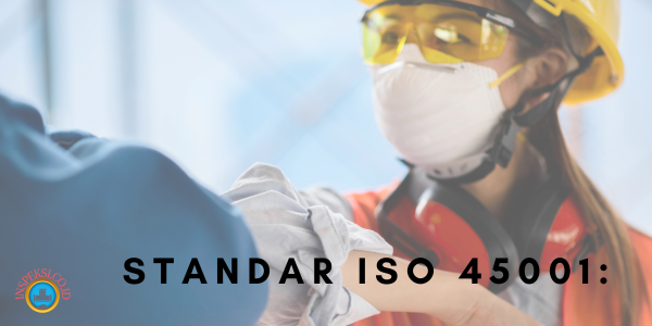 Standar ISO 45001: